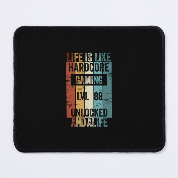 Item preview, Level 88 Life Is Like Hardcore Gaming Unlocked designed and sold by DesignbyACP.