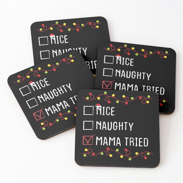 Item preview, Nice Naughty Mama Tried Christmas List Mom Santa Claus designed and sold by Be Cool (5.0) ⭐⭐⭐⭐⭐.