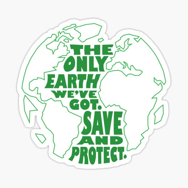 Save and Protect the Earth Sticker