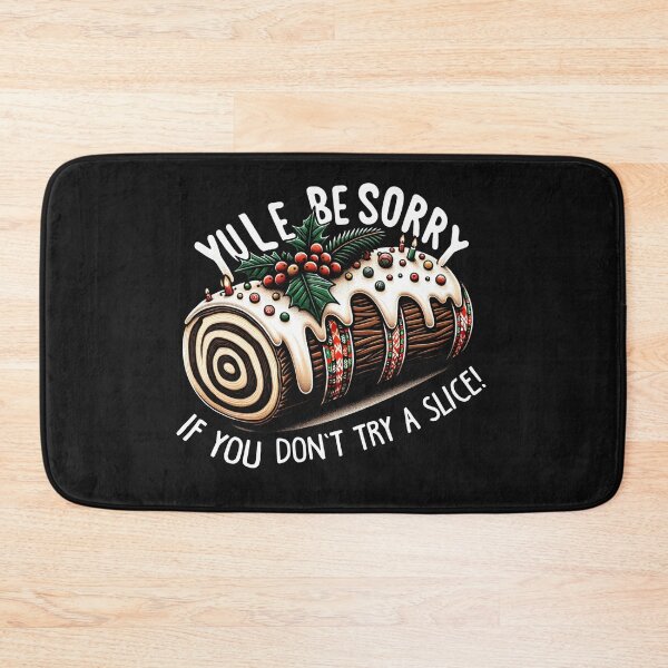 Item preview, Yule be sorry if you don't try a slice! designed and sold by PictoParade.
