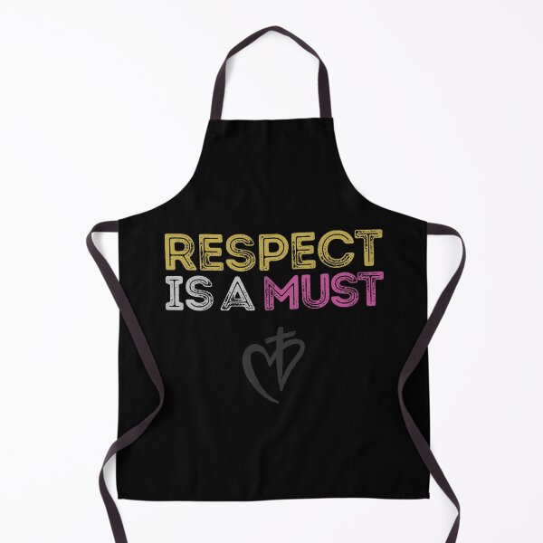 Item preview, Respect Is A Must by SunshineFirecracker designed and sold by SavageBitch(tm).