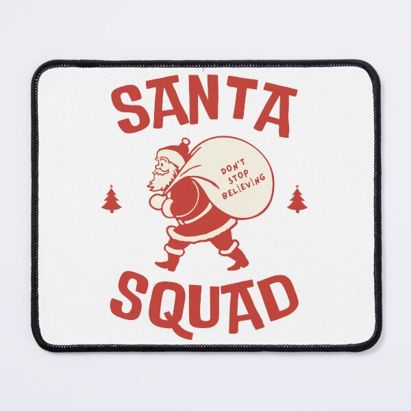 Item preview, SANTA SQUAD don't stop believing designed and sold by TayyarProduct.