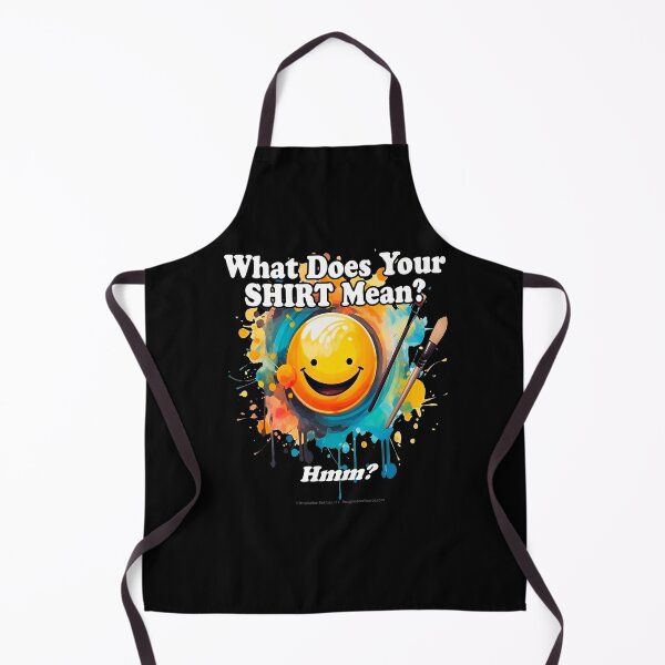 Item preview, What Does Your Shirt Mean? -   For Dark Backgrounds designed and sold by The Imagination Source™.