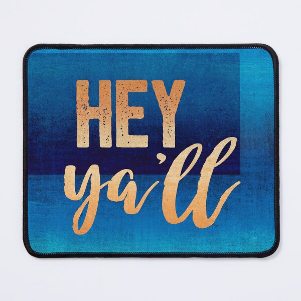 Item preview, Hey Ya'll Fun Quote on Blue designed and sold by art64.