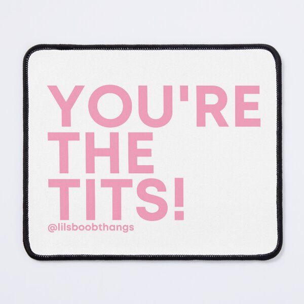 Item preview, You're the Tits, v1, pink | @lilsboobthangs designed and sold by lilsboobthangs.
