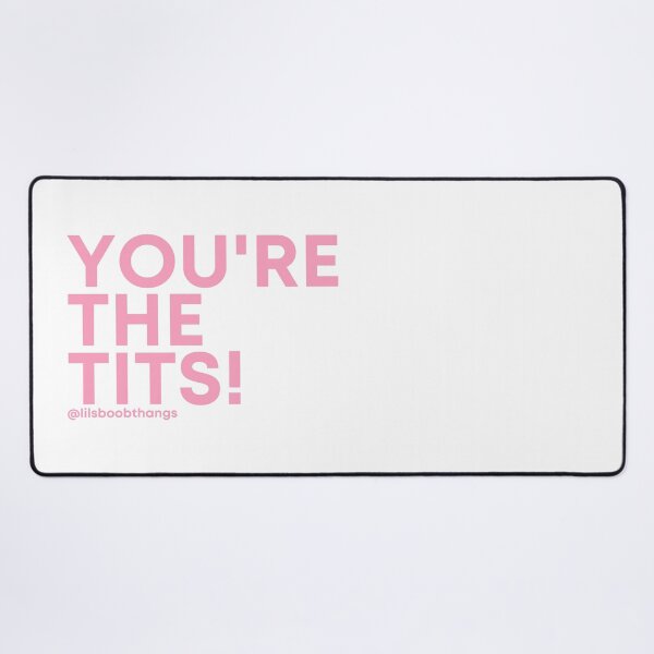 Item preview, You're the Tits, v1, pink | @lilsboobthangs designed and sold by lilsboobthangs.