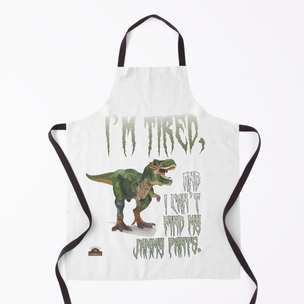 Item preview, I'm tired and I can't find my Jammy Pants Dinosaur designed and sold by TerScott.