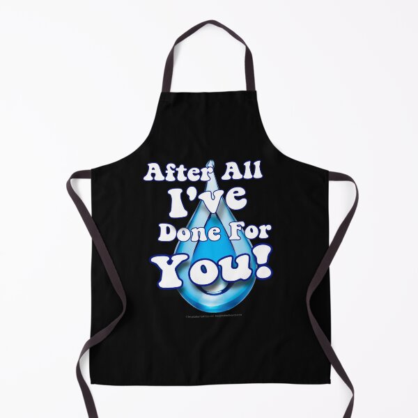 Item preview, After All I've Done For You!- For Dark Backgrounds designed and sold by The Imagination Source™.