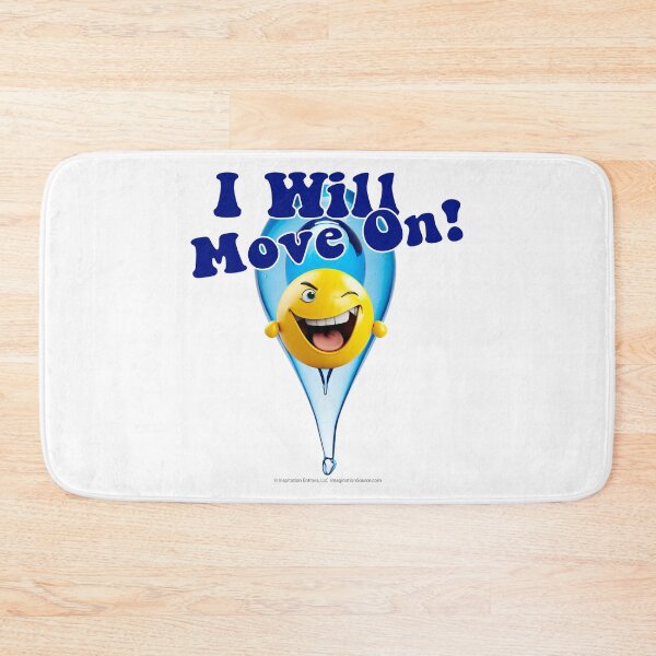 Item preview, I Will Move On! -  For Light Backgrounds designed and sold by The Imagination Source™.
