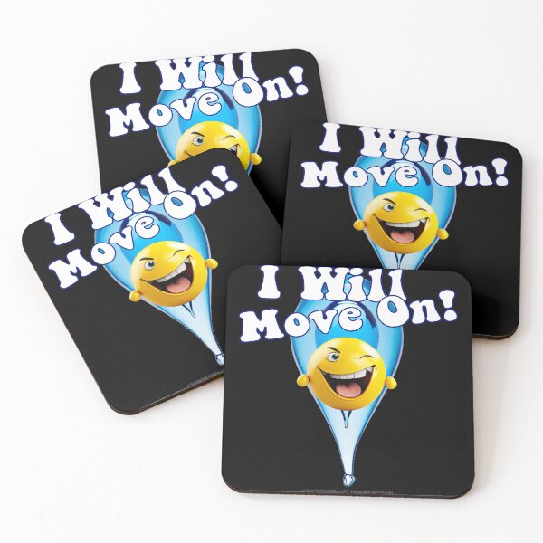 Item preview, I Will Move On!  -   For Dark Backgrounds designed and sold by The Imagination Source™.