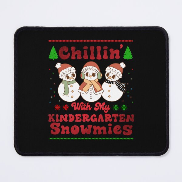 Item preview, Chillin' With My Kindergarten Snowmies Funny Christmas for teacher designed and sold by Be Cool (5.0) ⭐⭐⭐⭐⭐.