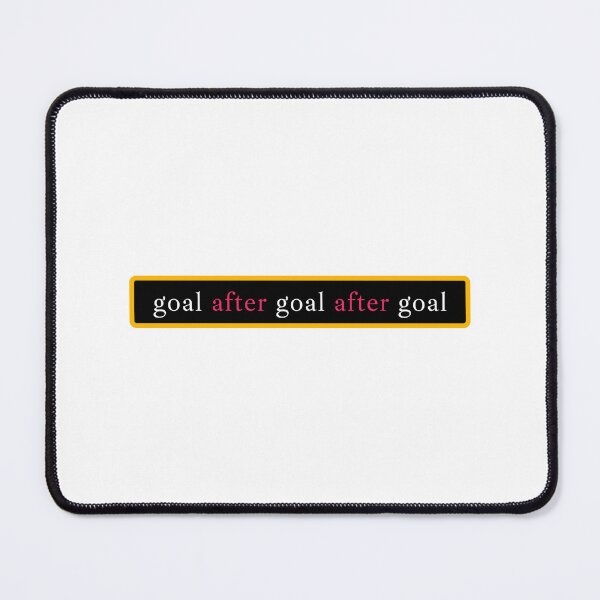 Item preview, Goal After Goal After Goal (HTDIO) designed and sold by doodleblatt.