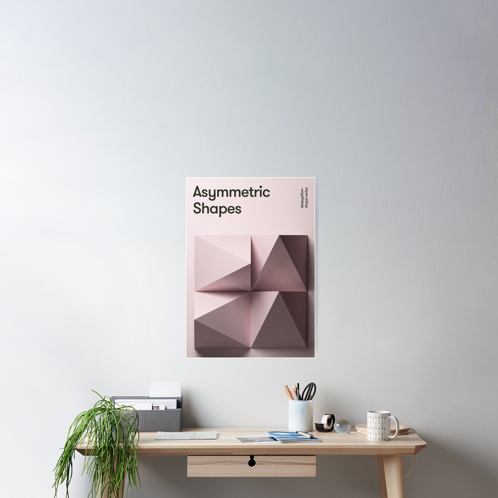 Asymmetic Shapes Poster