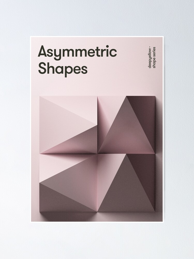 Alternate view of Asymmetic Shapes Poster