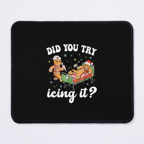 Item preview, Funny Christmas Nurse Gingerbread Man Did You Try Icing It  designed and sold by weloveshirt.