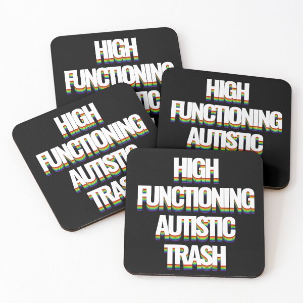 Item preview, High funtioning Autisitc trash designed and sold by jonah block.
