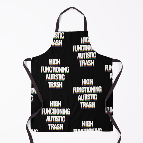 Item preview, High funtioning Autisitc trash designed and sold by jonah block.