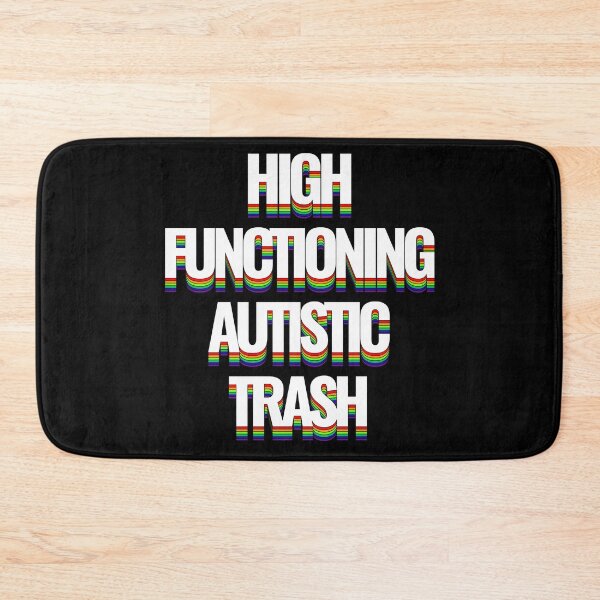 Item preview, High funtioning Autisitc trash designed and sold by jonah block.
