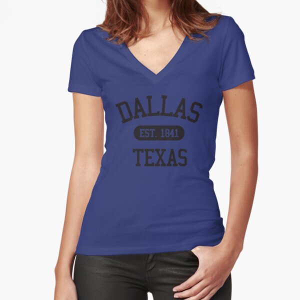 Dallas Texas Established 1841 Fitted V-Neck T-Shirt