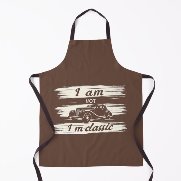 Item preview, I am not old, I am classic designed and sold by Chaput Store.
