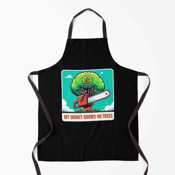 Item preview, Funny My Money Grows On Trees For Arborists designed and sold by TomFrontierArt.