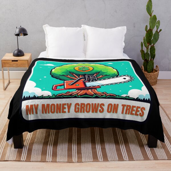 Item preview, Funny My Money Grows On Trees For Arborists designed and sold by TomFrontierArt.