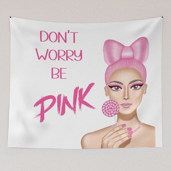 Item preview, Don't worry be pink designed and sold by Gabriela Malaga Aragon.