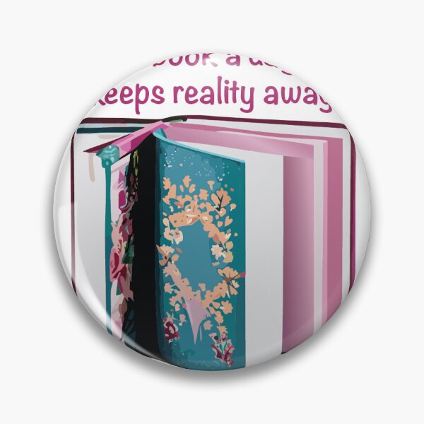 Item preview, a book a day keeps reality away designed and sold by saturdaycove.