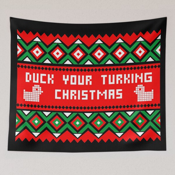 Item preview, Duck Your Turking Christmas (Fuck Christmas) designed and sold by MagicEyesOnly.