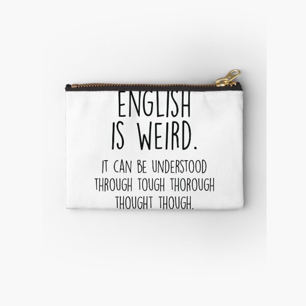 Item preview, English Is Weird designed and sold by ScienceCorner.