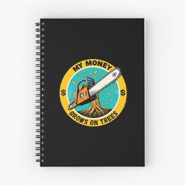 Item preview, My Money Grows On Trees For Arborists designed and sold by TomFrontierArt.