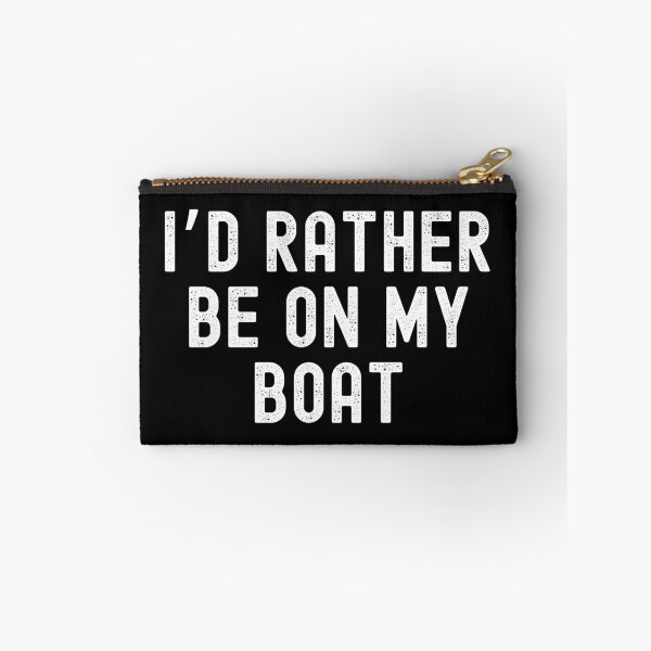 Item preview, I’d Rather Be On My Boat designed and sold by Beezi Graphix.