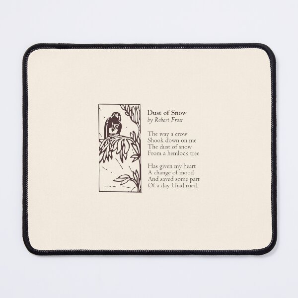 Item preview, Dust of Snow, by Robert Frost designed and sold by BrutonGaster.