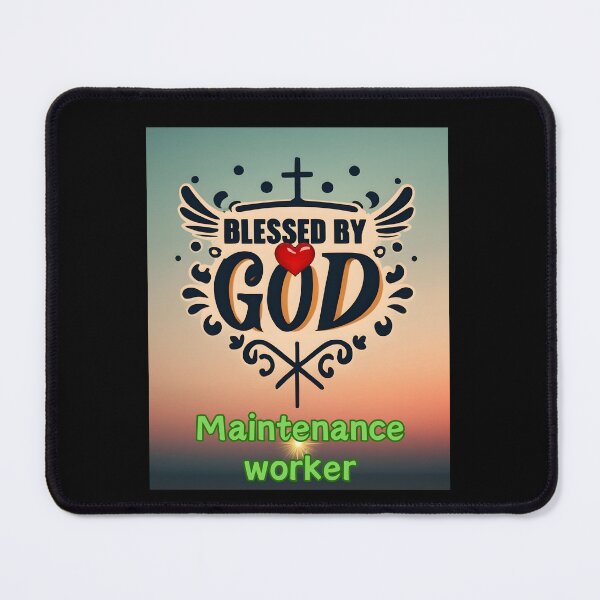 Item preview, BLESSED BY GOD  MAINTENANCE WORKER designed and sold by carlos crane.