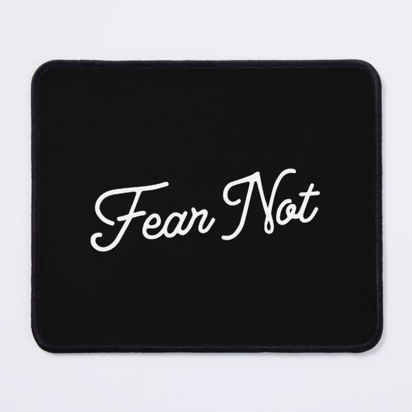 Item preview, Fear Not designed and sold by fuzzyleaf.