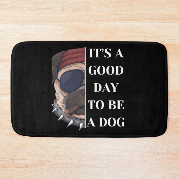 Item preview, a good day to be a dog designed and sold by JuniperusArt.