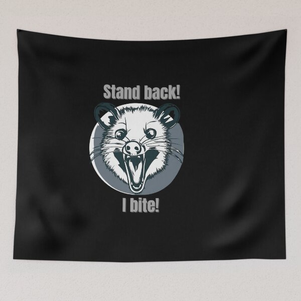 Item preview, Stand back I bite angry opposum  designed and sold by Rathnau.