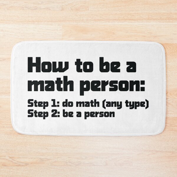 Item preview, How To Be A Math Person - Funny Math Joke designed and sold by ScienceCorner.