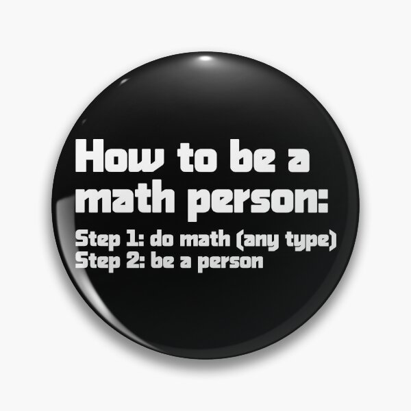 Item preview, How To Be A Math Person - Funny Math Joke designed and sold by ScienceCorner.