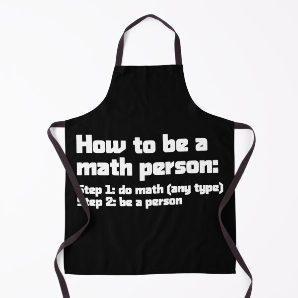 Item preview, How To Be A Math Person - Funny Math Joke designed and sold by ScienceCorner.