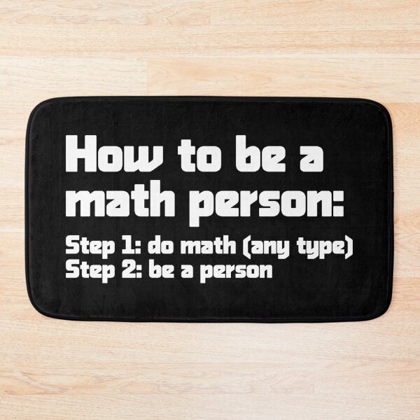 Item preview, How To Be A Math Person - Funny Math Joke designed and sold by ScienceCorner.