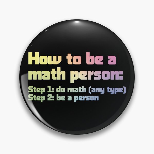 Item preview, How To Be A Math Person - Funny Math Joke designed and sold by ScienceCorner.