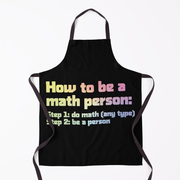 Item preview, How To Be A Math Person - Funny Math Joke designed and sold by ScienceCorner.