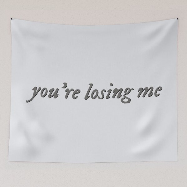 Item preview, You're Losing Me designed and sold by percqbeths.