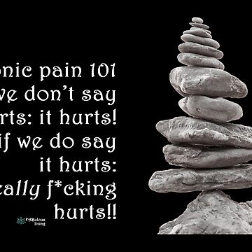 Artwork thumbnail, Balance Stones - Chronic Pain 101 Quote by FABulous-living