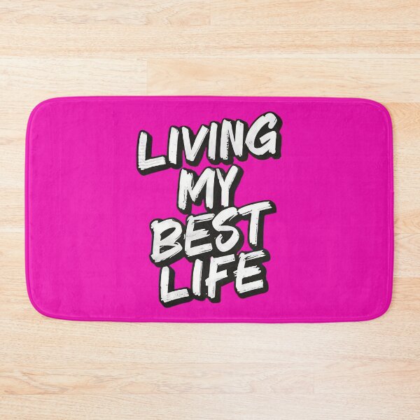 Item preview, Living My Best Life designed and sold by BuxomBabe21.