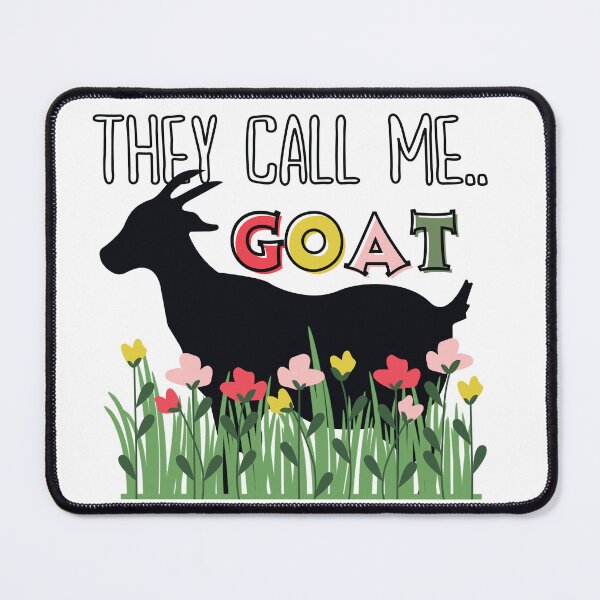 Item preview, THEY CALL ME GOAT designed and sold by plentyvibes.