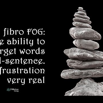 Artwork thumbnail, Balance Stones - Fibro Fog Forget Words Quote by FABulous-living
