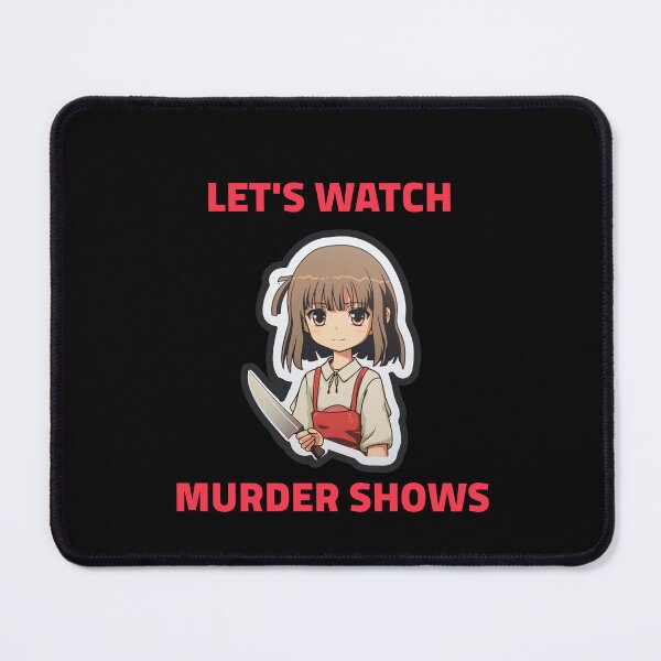 Item preview, Let's Watch Murder Shows designed and sold by StyleCut.