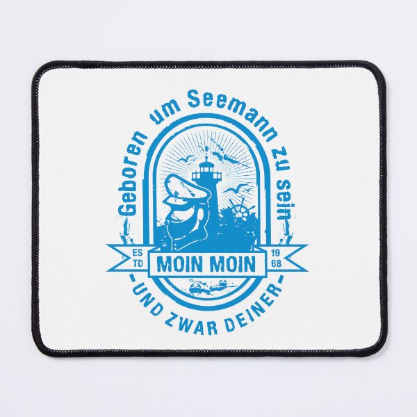 Item preview, Geboren um am Seemann zu sein " UND ZWAR DEINER " designed and sold by netrok.